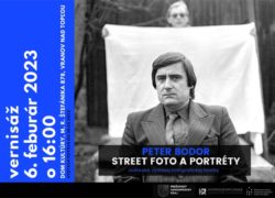 Vranov: pozvánka na vernisáž Petra Bodora „STREET FOTO A PORTRÉTY“ PETER BODOR - I